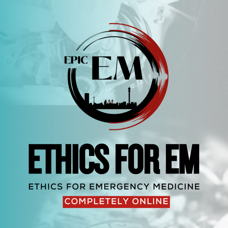 Ethical Decision-Making in Emergency Medicine (online only)