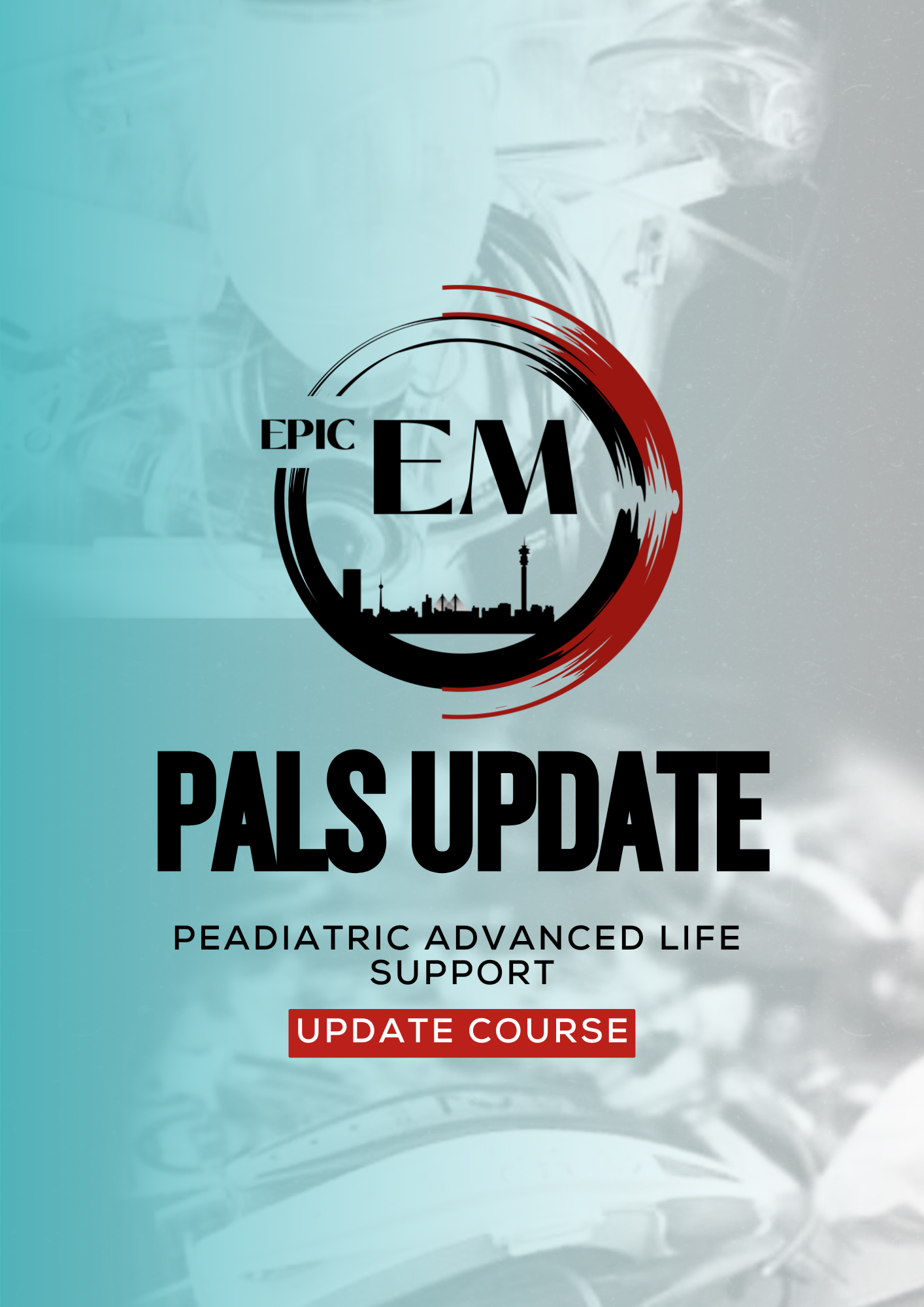 Paediatric Advanced Life Support UPDATE COURSE